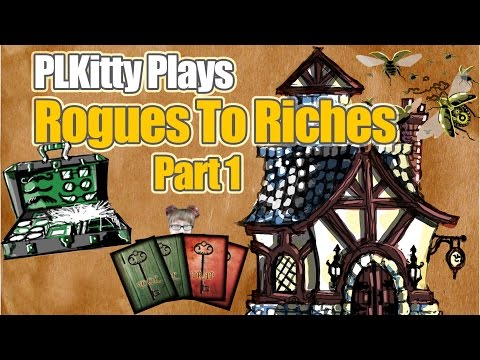 PLKitty Plays: Rogues To Riches-p1