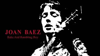 Joan Baez - Rake And Rambling Boy (Official Visualizer)