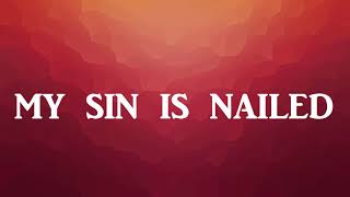 Nailed to the Cross - Rend Collective (Lyrics)