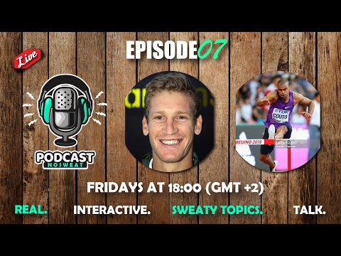 NOSWEAT PODCAST EP:07 - OLYMPIC WRAP UP- LEHANN FOURIE AND KURT COUTO