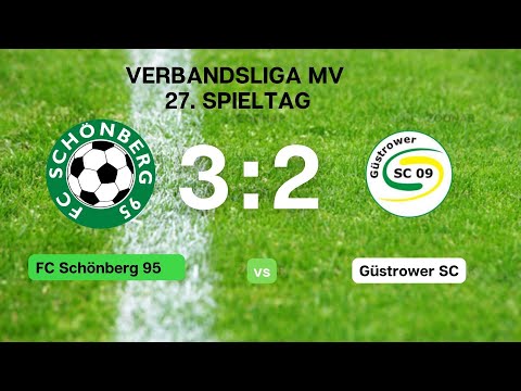 FC Schönberg 95 - Güstrower SC 09 3:2 (0:1)