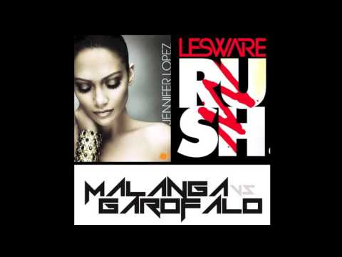 Alex Garofalo - LASWARE ft JENNIFER LOPEZ - Get Rush (MALANGA VS GAROFALO) Mash Up