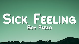 Download lagu Boy Pablo - Sick Feeling (Lyric Video) mp3 Download lagu Boy Pablo - Sick Feeling (Lyric Video) mp3