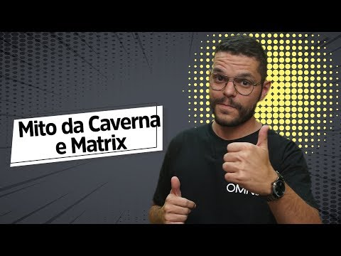Mito da Caverna e Matrix - Brasil Escola