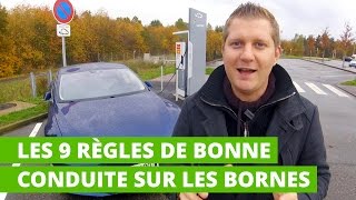 Les 9 règles de bonne conduite sur les bornes de recharge