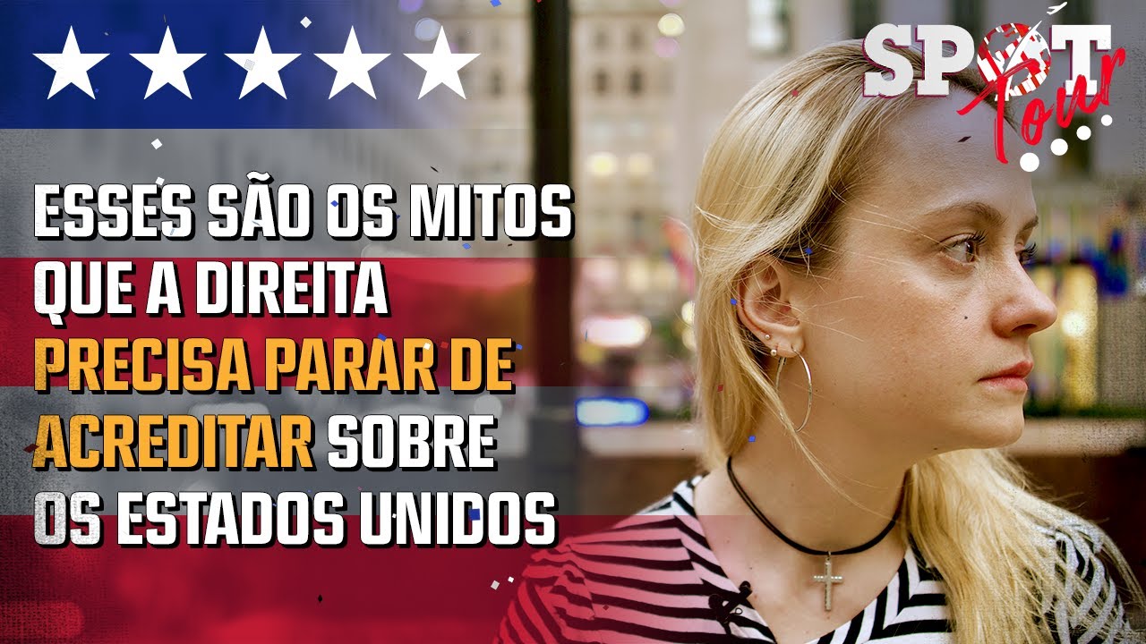 Esses são os mitos que a DIREITA precisa parar de acreditar sobre os Estados Unidos
