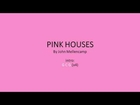 Pink Houses by John Mellencamp - Easy chords and lyrics