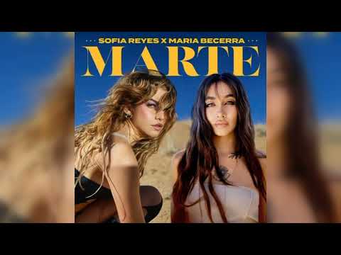 Sofia Reyes, Maria Becerra - Marte