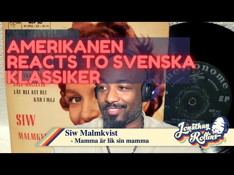 Amerikanen Reacts To Svenska Klassiker: Siw Malmqvist - Mamma är lik sin mamma