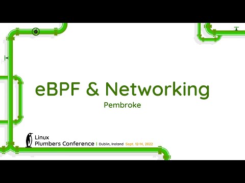 LPC 2022 - eBPF & Networking - Pembroke