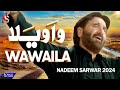 Wawaila Nadeem Sarwar 45th Album 2024 1446