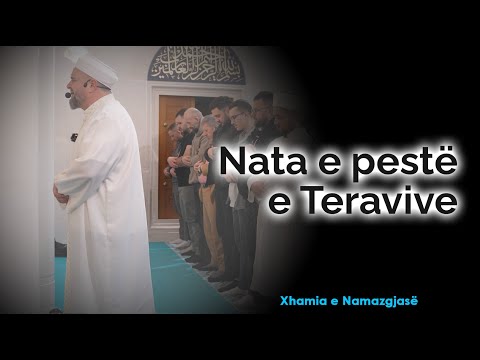 05. Nata e pestë e Teravive - RAMAZAN 2025/Xhamia e Namazgjasë