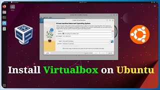 How to Install Virtualbox on Ubuntu 22.04 LTS | 20.04 LTS | 18.04 LTS