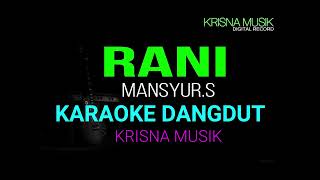 Download lagu MANSYUR S RANI KARAOKE DANGDUT ORIGINAL HD AUDIO JERNIH mp3