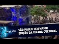 São Paulo Tem A Maior Edição Da Virada Cultural | SBT Brasil (20/05/19)