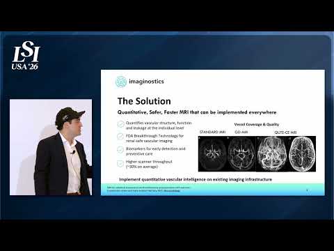 Codi Gharagouzloo, Imaginostics, Inc. - QUTE-CE MRI for quantitative microvascular diagnostics. | LSI USA '26