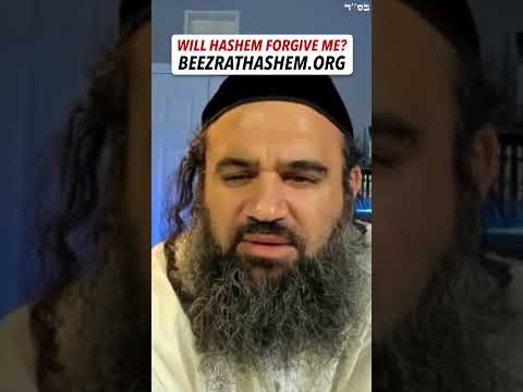 Will HaShem Forgive Me And Accept My TeShuva? #HaShem #RabbiYaronReuven #TeShuva #Judaism #Shabbat