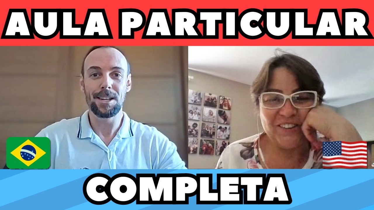 Aula Particular Completa - Destravando o Inglês da Aluna