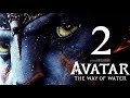 Avatar 2 THE WAY OF WATER  Official Trailer ( 4K Ultra HD ) 2022