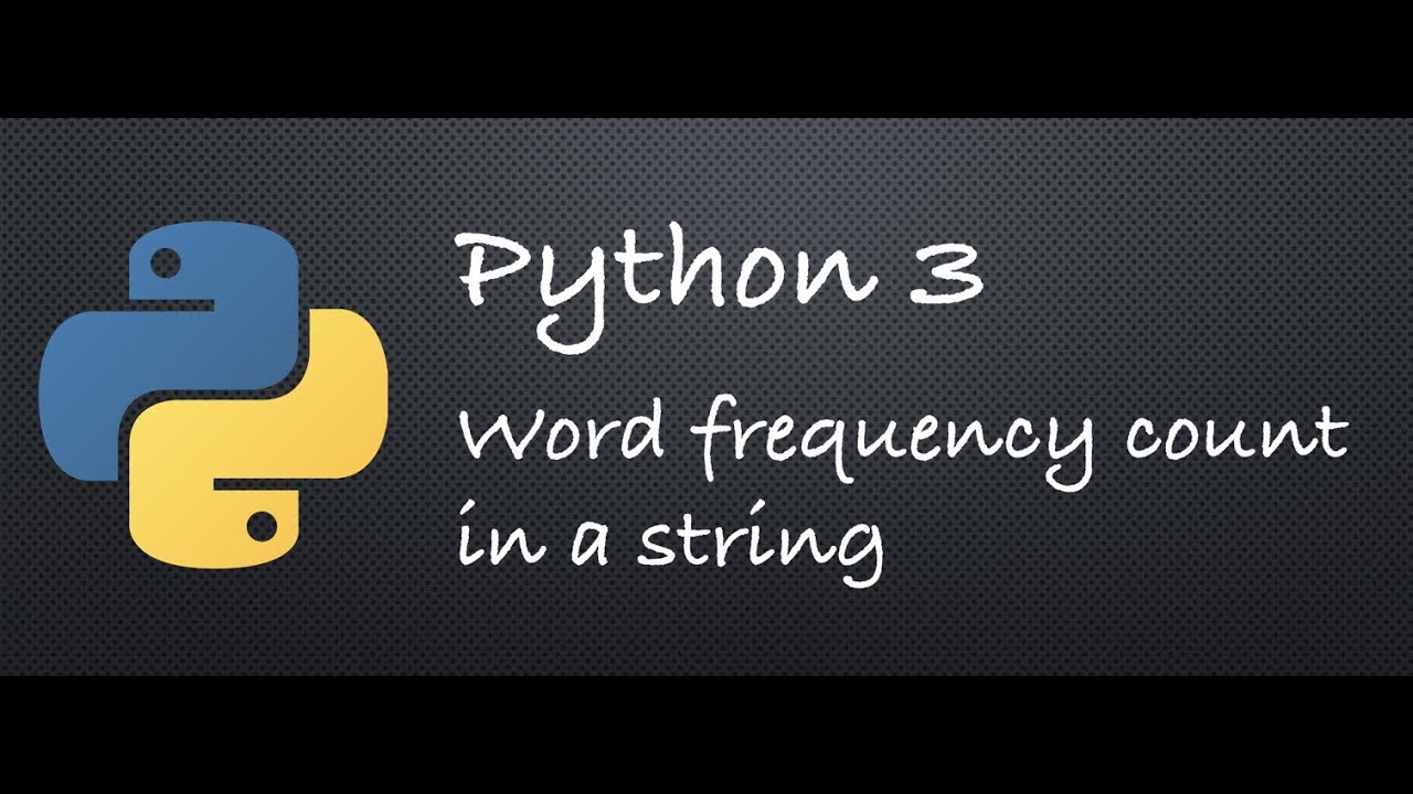 Python 3 - Count the frequency of words appearing in a string | Example Programs