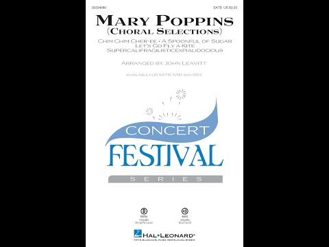 Mary Poppins (Choral Selections) (SATB Choir) - Arranged by John Leavitt