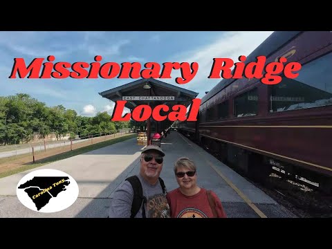 Missionary Ridge Local Railway Experience | Chattanooga TN.