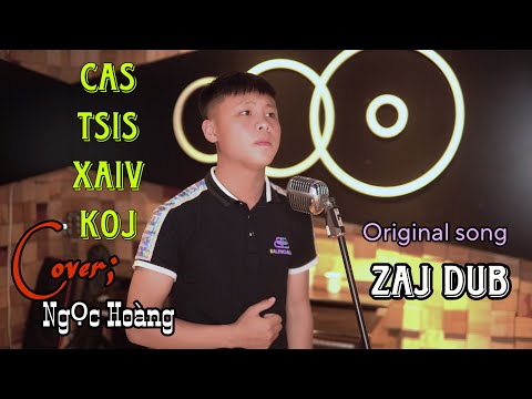Cas Tsis Xaiv Koj (cover) - Faj Lis - New Song Original By Zaj Dub 2023