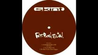 Fatboy Slim - We Want To See These Fingers