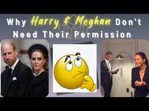Why Harry & Meghan Don't Need Their Permission | Chez M0i