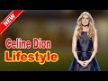 Celine Dion Lifestyle Boyfriend Family Facts Net Worth Biography 2020 Celebrity Glorious