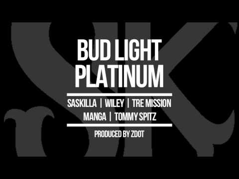 Wiley, Tre Mission, Manga, Tommy Spitz & Saskilla - Bud Light (Prod. By Zdot)
