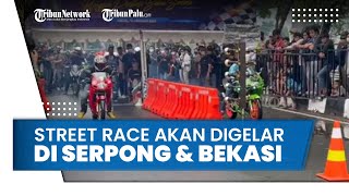 Polda Metro Jaya Berencana Perluas Gelaran Street Race di Wilayah seperti Serpong dan Bekasi