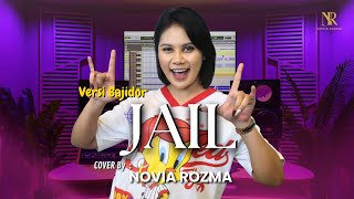 Download lagu JAIL -NOVIA ROZMA (VERSI BAJIDOR) mp3