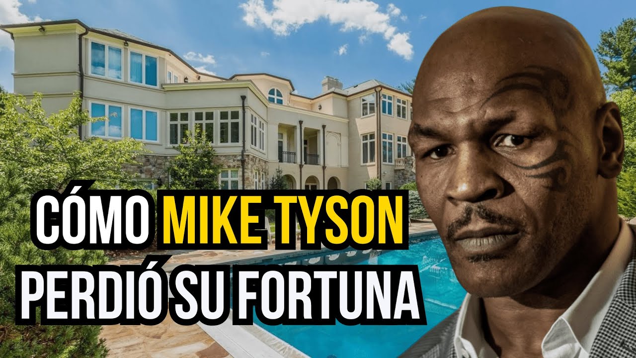 Mike Tyson: de $600 millones a la Bancarrota | La historia de cómo Mike Tyson perdió su Fortuna