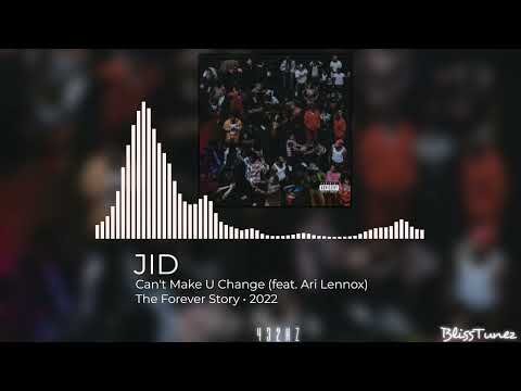 JID - Cant' Make U Change (feat. Ari Lennox) [432Hz]