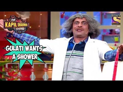 Dr. Gulati Wants To Take A Shower - The Kapil Sharma Show