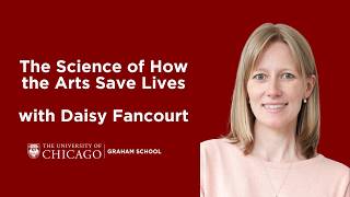 The Science of How the Arts Save Lives with Daisy Fancourt