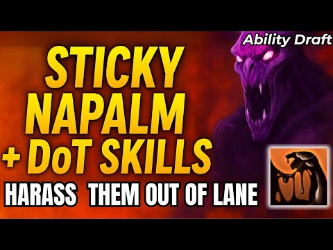 Sticky Napalm + DoT Skills = Lane Bully Build! | Ability Draft
