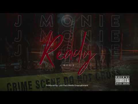 J Monie - Ready 😈(Prod. Josh Beats)