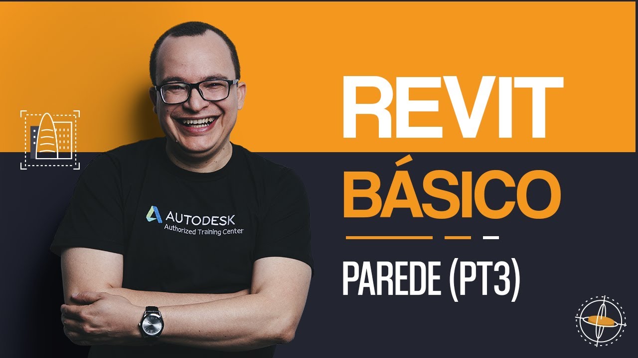 Aula 5 de Revit Básico - Espessuras das paredes - David Bim