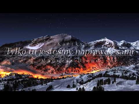 Kartky - Tylko tu jesteśmy naprawdę sami / Prod. Oxydz / Madness Blend