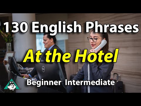 130 English Phrases Going to the Hotel - Beginner Intermediate English Listening & Speaking Practice