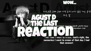 Agust D (BTS Suga) - The Last 마지막 - REACTION | What Artists DON'T Show You