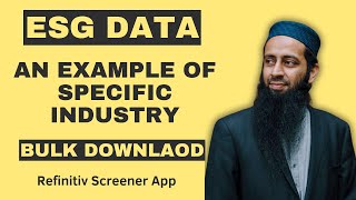 How to Download ESG Data for Companies from Multiple Industries with Refinitiv Eikon Screener App