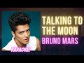 Talking To The Moon - Bruno Mars (Karaoke Songs With Lyrics - Original Key) (Sing Along)