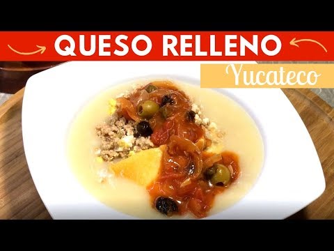 Queso Relleno Yucateco receta fácil | Cocina de Addy