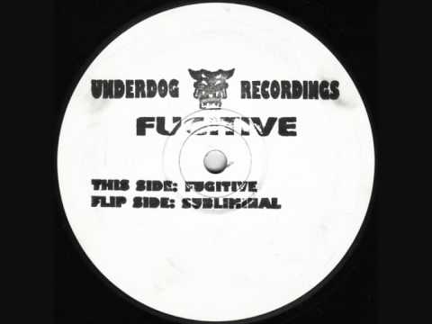 Fugitive - Fugitive (Underdog Recordings)