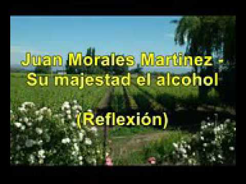Su Majestad El Alcohol - Juan Morales Martinez