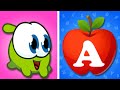 ABC Phonics Song With Om Nom A For Apple More Kids Songs Learn With Om Nom