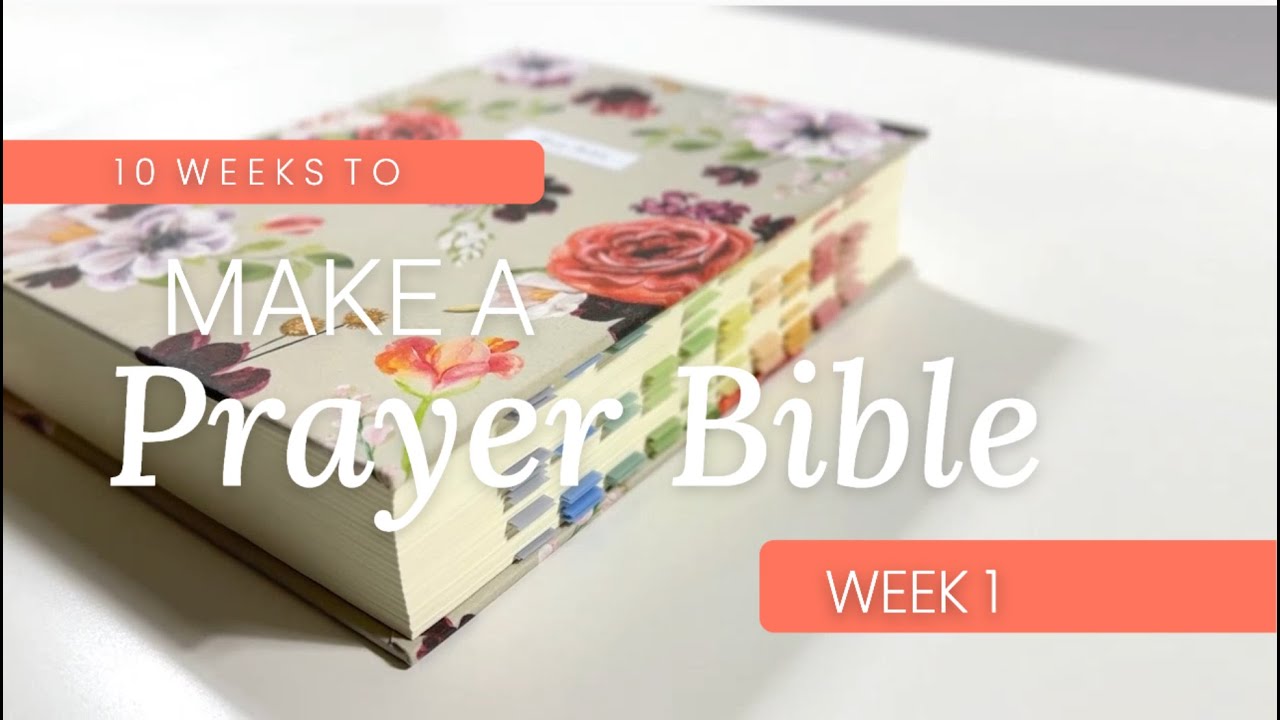 Prayer Bible Week 1